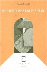 Appunti sparsi e persi (1966-1977) di Amelia Rosselli edito da Edizioni Empiria Ass. Cult.
