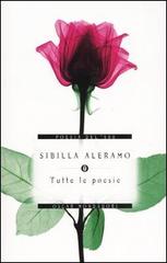 Tutte le poesie di Sibilla Aleramo edito da Mondadori
