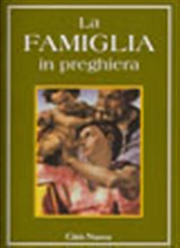 La famiglia in preghiera edito da Città Nuova