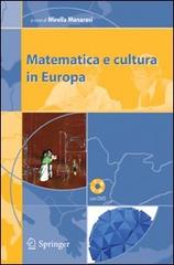 Matematica e cultura in Europa edito da Springer Verlag