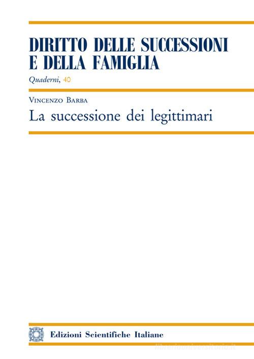 La successione dei legittimari di Vincenzo Barba edito da Edizioni Scientifiche Italiane