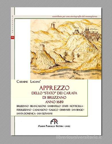 Apprezzo dello «Stato» dei Carafa di Bruzzano anno 1689 di Carmine Laganà edito da FPE-Franco Pancallo Editore