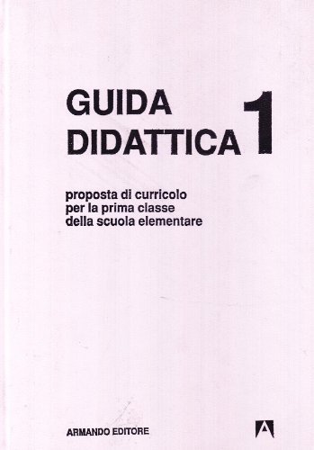 Guida didattica vol.1 edito da Armando Editore