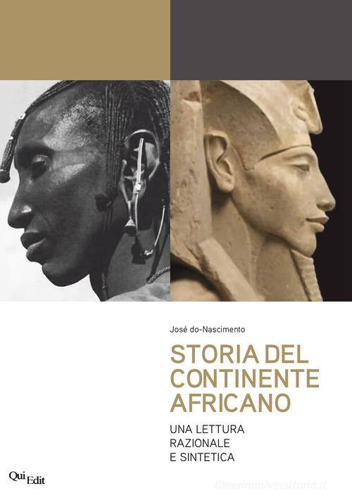 Storia del continente africano. Una lettura razionale e sintetica di José Do-Nascimento edito da QuiEdit