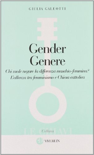 Gender. Genere di Giulia Galeotti edito da VivereIn