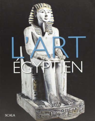 L' arte egizia. Ediz. francese di Alice Cartocci, Gloria Rosati edito da Scala Group