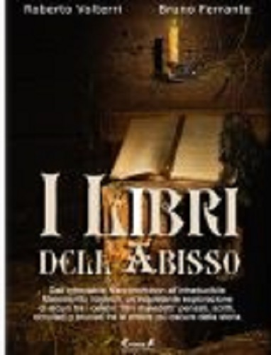 I libri dell'abisso di Roberto Volterri, Bruno Ferrante edito da Eremon Edizioni