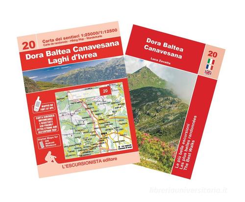 Dora Baltea Canavesana, laghi d'Ivrea. Con mappa escursionistica 1:25000. Ediz. italiana, francese e inglese di Luca Zavatta edito da L'Escursionista