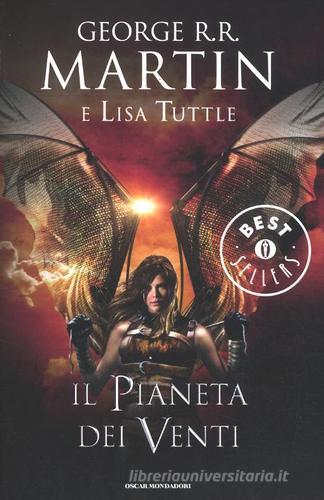 Il pianeta dei venti di George R. Martin, Lisa Tuttle edito da Mondadori