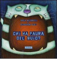 Chi ha paura del buio? di Nadia Bulgarelli, Alessandro Gigli edito da Jaca Book