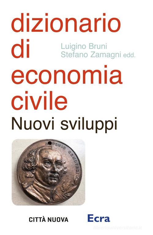Dizionario di economia civile. Nuovi sviluppi edito da Città Nuova