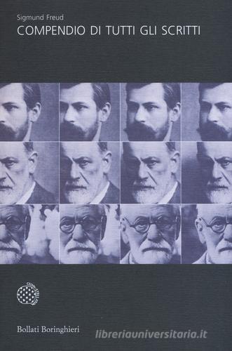 Compendio di tutti gli scritti di Sigmund Freud edito da Bollati Boringhieri