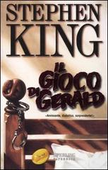 Il gioco di Gerald di Stephen King edito da Sperling & Kupfer