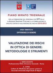 Valutazione dei rischi in ottica di genere. Metodologie e strumenti di Lucina Mercadante, Alberto Citro edito da G.E.C.O. Eventi