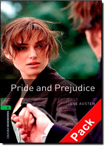Pride & prejudice. Oxford bookworms library. Livello 6. Con CD Audio edito da Oxford University Press