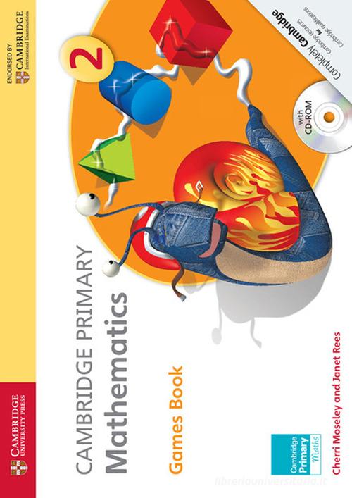 Cambridge Primary Mathematics. Games Book 2. Con CD-ROM edito da Cambridge