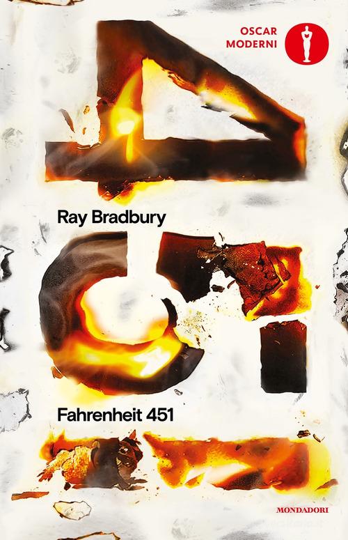 Fahrenheit 451. Nuova ediz. di Ray Bradbury edito da Mondadori