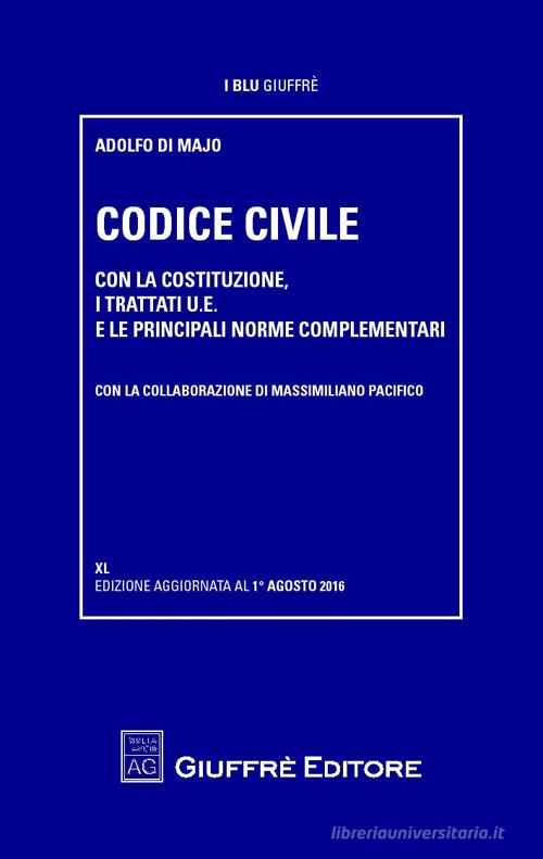 Codice civile di Adolfo Di Majo edito da Giuffrè