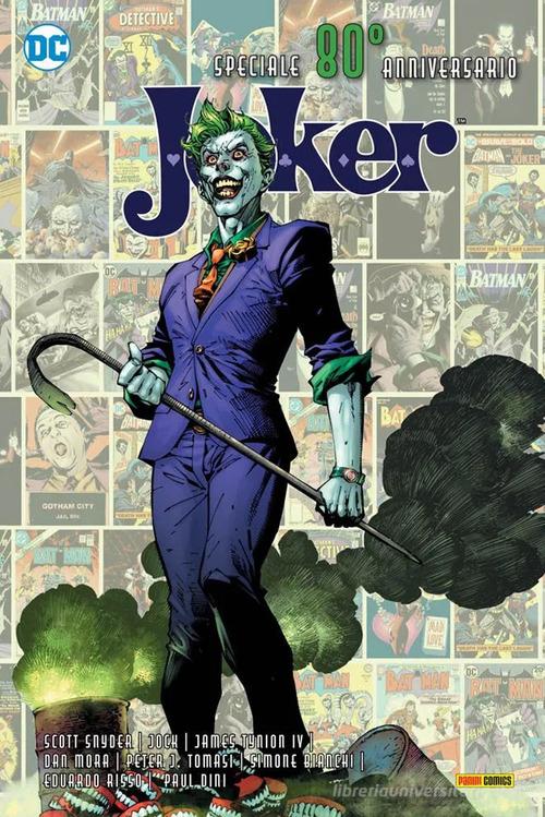 Joker. Ediz. speciale ottantesimo anniversario di Scott Snyder, Jock, James IV Tynion edito da Panini Comics