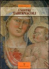 I nostri tabernacoli. Prato e la Vergine di Veronica Bartoletti edito da Polistampa