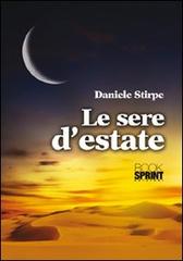 Le sere d'estate di Daniele Stirpe edito da Booksprint