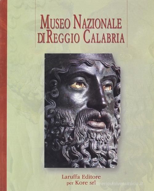 Museo nazionale di Reggio Calabria edito da Laruffa