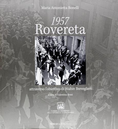1957 Rovereta di M. Antonietta Bonelli edito da Minerva Edizioni (Bologna)