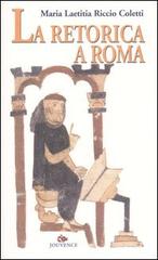 La retorica a Roma di M. Laetizia Riccio Coletti edito da Editoriale Jouvence