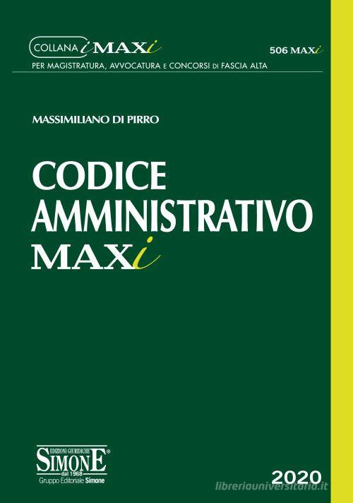Codice amministrativo di Massimiliano Di Pirro edito da Edizioni Giuridiche Simone