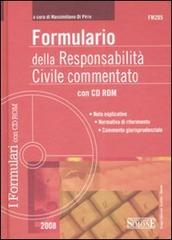 Formulario della responsabilità civile commentato. Con CD-ROM edito da Edizioni Giuridiche Simone