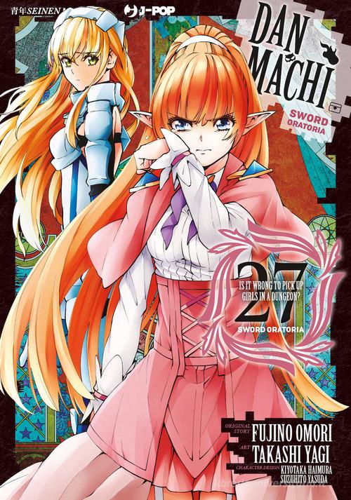 DanMachi. Sword oratoria vol. 27 di Fujino Omori edito da Edizioni BD