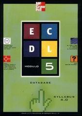 ECDL. Modulo 5. Database. Syllabus 4.0 edito da McGraw-Hill Companies