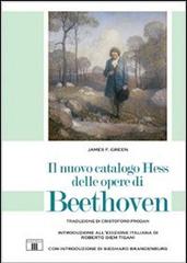 Il nuovo catalogo Hess delle opere di Beethoven di F. James Green edito da Zecchini