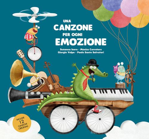 Una canzone per ogni emozione di Susanna Isern, Mónica Carretero, Giorgio Volpe edito da Nube Ocho