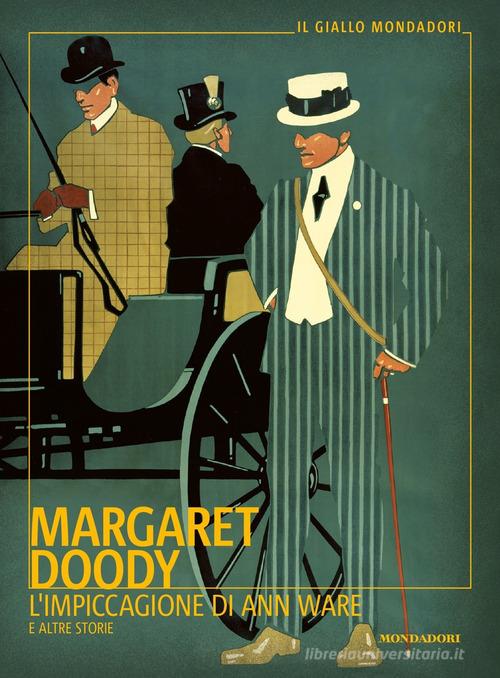 L'impiccagione di Ann Ware e altre storie di Margaret Doody edito da Mondadori