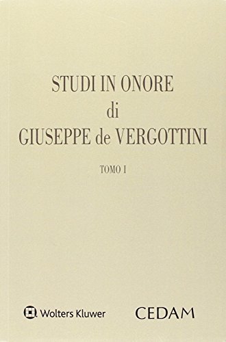 Studi in onore di Giuseppe De Vergottini edito da CEDAM