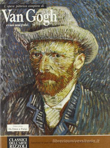 Van Gogh. Da Etten a Parigi di Paolo Lecaldano edito da Rizzoli