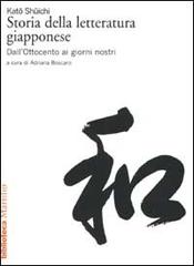 Storia della letteratura giapponese vol.3 di Shuichi Kato edito da Marsilio