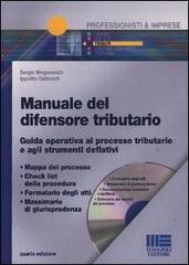 Manuale del difensore tributario di Sergio Mogorovich, Ippolito Gallovich edito da Maggioli Editore