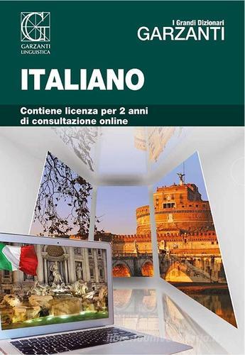 Il grande dizionario di italiano 2.2. Con licenza online per 2 anni edito da Garzanti Linguistica