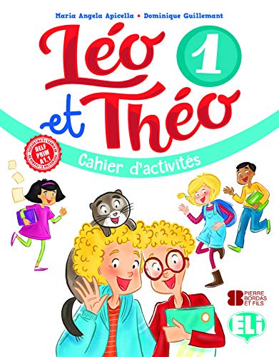 Leo et Theo. Cahier. Per la Scuola elementare. Con File audio per il download vol. 1 di Dominique Guillemant, Maria Angela Apicella edito da ELI