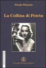 La collina di Petrin di Nicola Platania edito da Armando Siciliano Editore