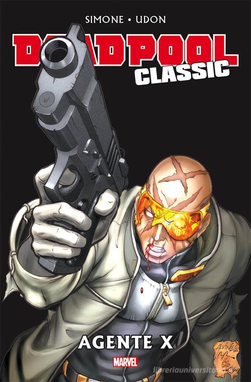 Agente X. Deadpool classic vol.15 di Gail Simone edito da Panini Comics