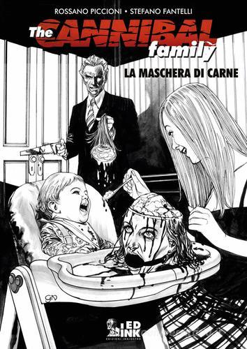 The cannibal family vol.2-3 di Stefano Fantelli, Rossano Piccioni edito da Inkiostro