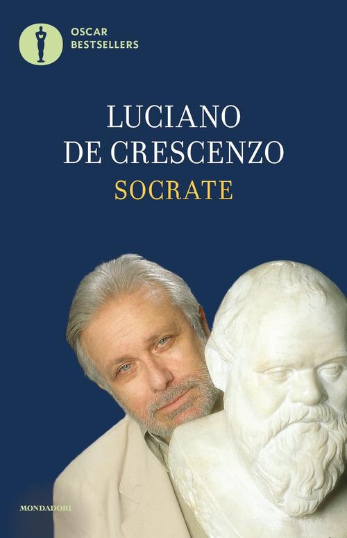 Socrate di Luciano De Crescenzo edito da Mondadori