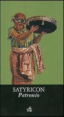 Satyricon di Arbitro Petronio edito da Giunti Editore