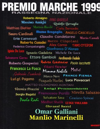Premio Marche 1999. Rassegna nazionale. Catalogo della mostra (Ancona, 1999) edito da Mazzotta