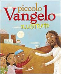 Piccolo Vangelo illustrato: Bestseller in Bibbia e storie bibliche -  9788821593529