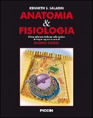 Anatomia & fisiologia di Kenneth S. Saladin edito da Piccin-Nuova Libraria