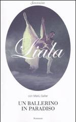 Un ballerino in paradiso di Liala, Mariù Safier edito da Sonzogno